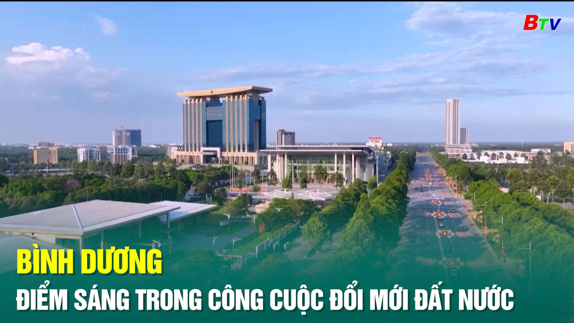 Bình Dương điểm sáng trong công cuộc đổi mới đất nước